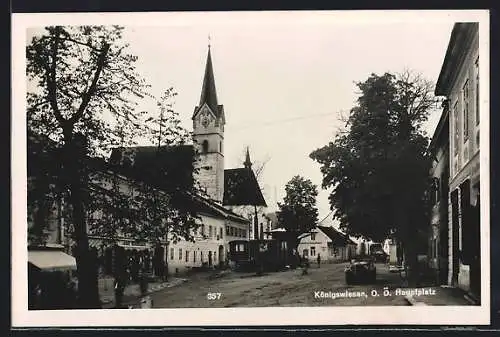 AK Königswiesen /O. Ö., Hauptplatz mit Gemeindeamt und Kirche