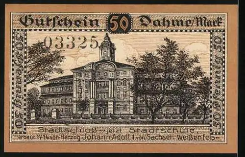 Notgeld Dahme i. d. Mark 1920, 50 Pfennig, Stadtschloss, jetzt Stadtschule, Gutschein