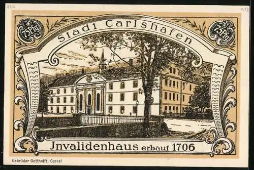 Notgeld Carlshafen, 75 Pfennig, Invalidenhaus erbaut 1706, Bildnis Carl Landgraf zu Hessen, Wappen