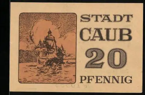Notgeld Caub, 20 Pfennig, Rheinpartie mit Schloss, Gutschein