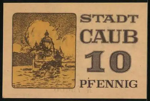 Notgeld Caub, 10 Pfennig, Rheinpartie mit Schloss, Gutschein