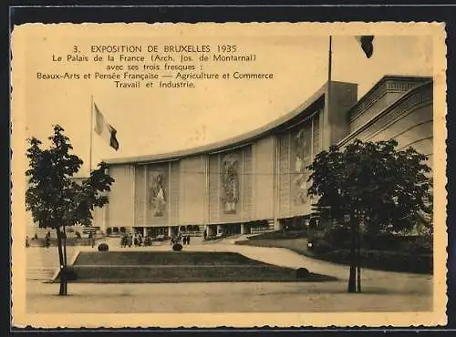 AK Bruxelles, Exposition Universelle 1935, Le Palais de la France avec ses trois fesques, Ausstellung