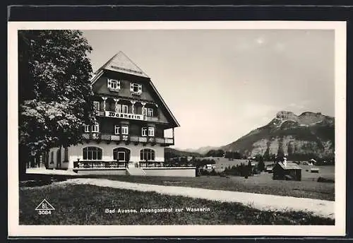 AK Bad Aussee, Alpengasthof zur Wasnerin