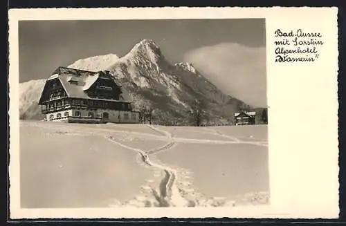 AK Bad Aussee, Alpenhotel Wasnerin mit Sarstein
