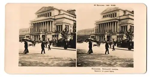 Stereo-Fotografie NPG, Berlin, Ansicht Warschau, Partie an dem Opernhaus, la grand Opera