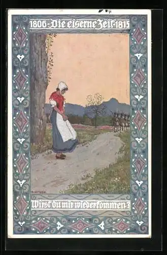 Künstler-AK Ernst Kutzer: Eiserne Zeit, wirst du mir wiederkommen?