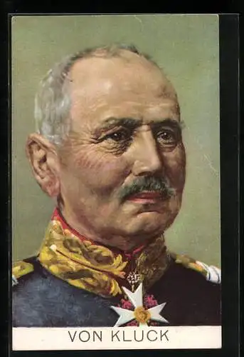 AK Portrait Generaloberst Alexander von Kluck in Uniform