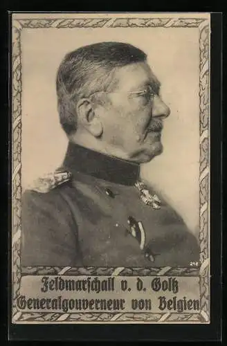 AK Feldmarschall Colmar von der Goltz, preussischer Generalfeldmarschall, Generalgouverneur von Belgien