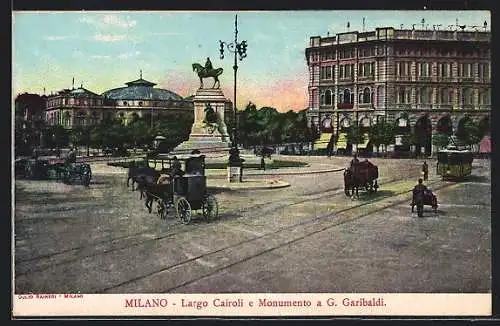 AK Milano, Largo Cairoli e Monumento a G. Garibaldi, Strassenbahn