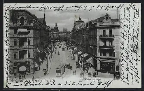 AK Frankfurt a. M., Strassenbahn in der Kaiserstrasse