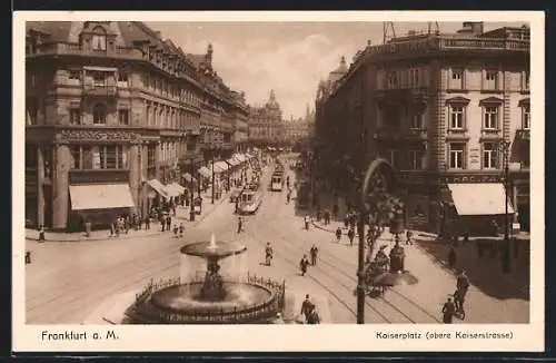 AK Frankfurt a. Main, Kaiserplatz und obere Kaiserstrasse mit Hadag-Haus und Brunnen, Strassenbahnen