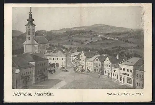 AK Hofkirchen /Mühlkreis, Blick auf den Marktplatz