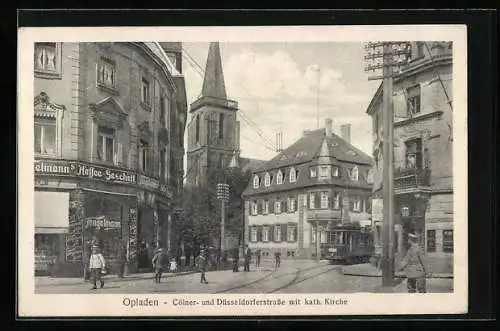 AK Opladen, Cölner- & Düsseldorferstrasse mit kath. Kirche & Strassenbahn