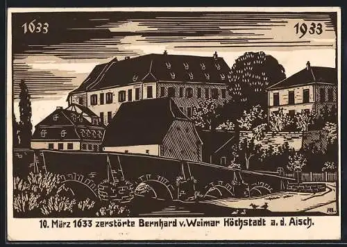 Künstler-AK Höchstadt a. d. Aisch, am 10.3.1633 zerstörte Bernhard v. Weimar die Ortschaft