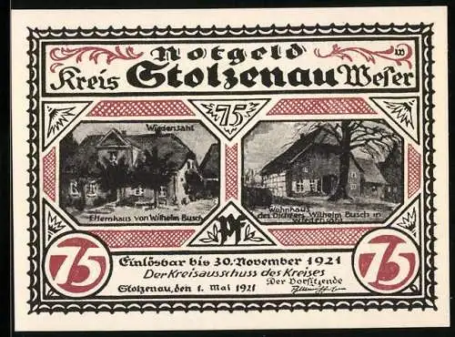 Notgeld Stolzenau / Weser, 1921, 75 Pf, Wohnhaus- und Eichenansicht von Wilhelm Busch sowie Zeichnung beim Essen