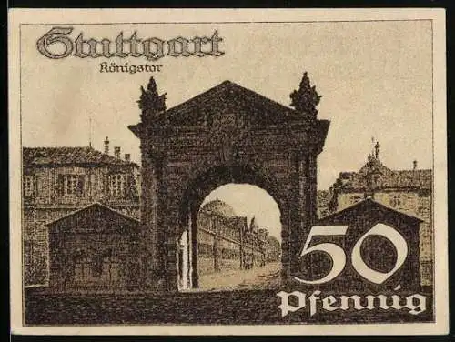 Notgeld Stuttgart, 1921, 50 Pfennig, Königstor und Wappen mit Pferd, gültig bis 31. März 1924