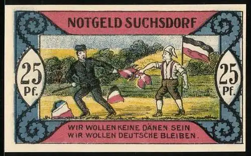 Notgeld Suchsdorf, 25 Pf., Däne & Preusse im Streit, Bauer im Feld, Gültigkeit bis 31. August 1921