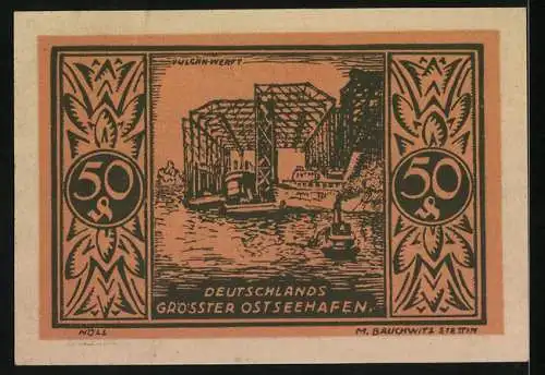 Notgeld Stettin 1922, 50 Pfennig, Ersatzwertzeichen Deutschlands grösster Ostseehafen