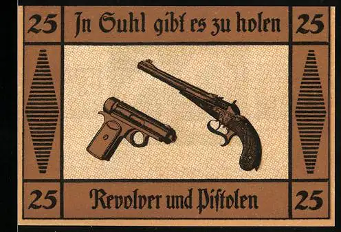 Notgeld Suhl, 25 Pfennig, Revolver und Pistolen, Gutschein der Stadt Suhl über 25 Pfennig