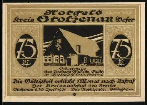 Notgeld Stolzenau 1921, 75 Pfennig, Geburtshaus des Dichters Wilhelm Busch links und Zitat Einszweidrei rechts