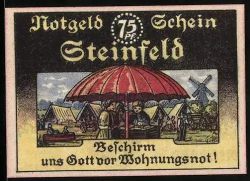 Notgeld Steinfeld, 1921, 75 Pf, Beschirm uns Gott vor Wohnungsnot, Wappenschild und Gemeindevorstand-Signaturen