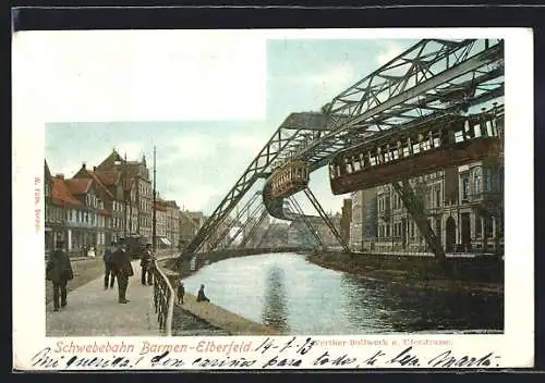 AK Schwebebahn Barmen-Elberfeld, Werther Bollwerk und Uferstrasse