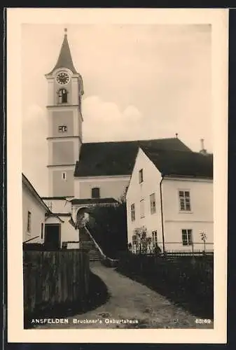 AK Ansfelden, Bruckner`s Geburtshaus