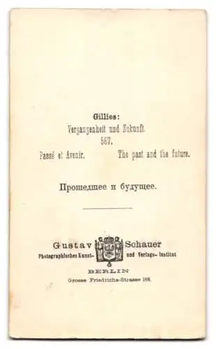 Fotografie Gustav Schauer, Berlin, Gemälde: Vergangenheit und Zukunft, nach Gillies