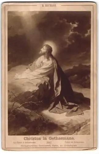 Fotografie Photographische Gesellschaft, Berlin, Gemälde: Christus in Gethsemane, nahc H. Hofmann