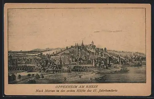 AK Oppenheim / Rh., Ortsansicht nach Merian in der ersten Hälfte des 17. Jahrhunderts