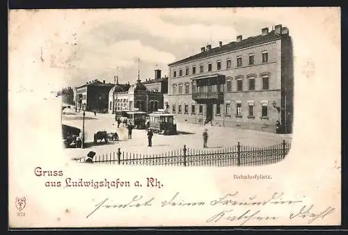 AK Ludwigshafen / Rhein, Strassenbahn am Bahnhofplatz