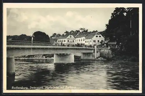 AK Radkersburg /Steiermark, Murbrücke mit Zollhaus