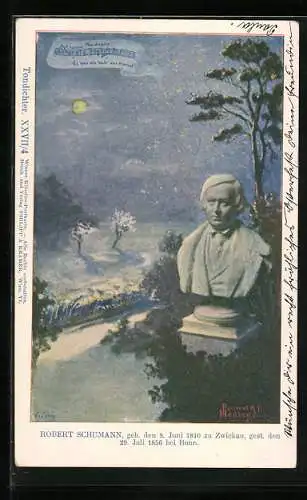 Künstler-AK Philipp + Kramer Nr. XXVII /4: Büste des Komponisten Robert Schumann, Nächtliche Landschaft