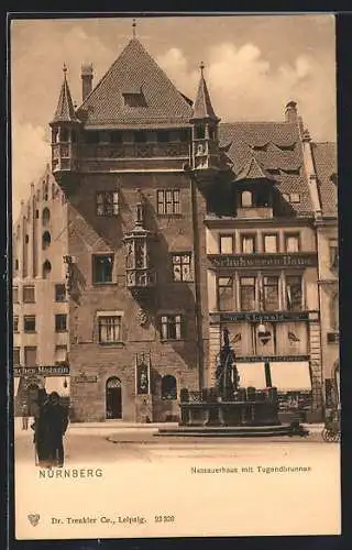 AK Nürnberg, Nassauerhaus mit Tugendbrunnen