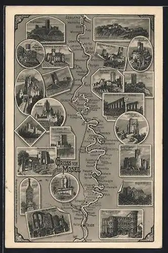 AK Coblenz, Landkarte der Mosel mit anliegenden Ortschaften und Burgen, Gruss von der Mosel