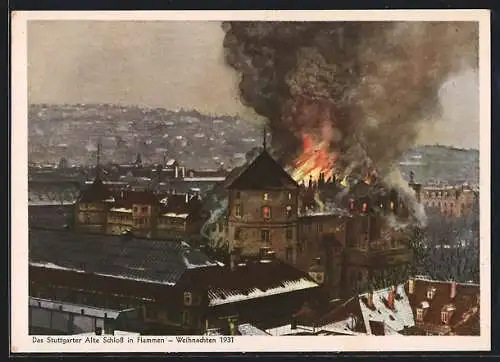 Künstler-AK Stuttgart, Altes Schloss in Flammen an Weihnachten 1931