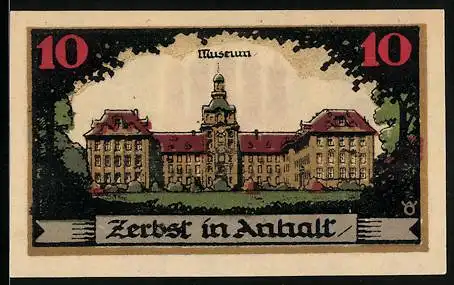 Notgeld Zerbst in Anhalt 1921, 10 Pfennig, Ansicht des Museums und Wappen der Stadt mit Burgtor
