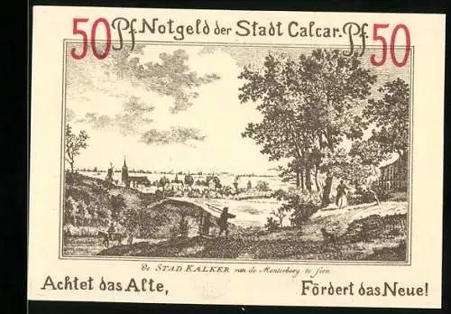 Notgeld Calcar, 1922, 50 Pfennig, Landschaft mit Stadtansicht und Mann mit Pergament
