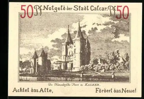 Notgeld Calcar, 1922, 50 Pfennig, historische Stadttor-Illustration und ein Ausrufer mit Proklamation
