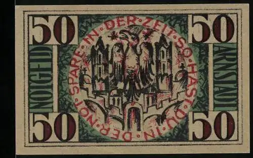 Notgeld Arnstadt 1920, 50 Pfennig, Stadtansicht mit Inschrift Spare in der Zeit so hast du in der Not