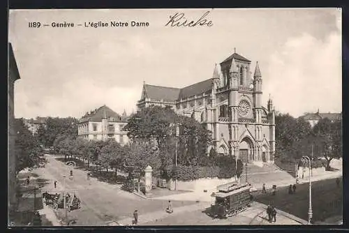 AK Geneve, L`eglise Notre Dame, Strassenbahn
