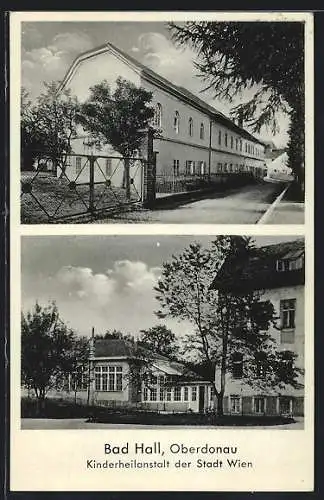 AK Bad Hall /Oberdonau, Kinderheilanstalt der Stadt Wien