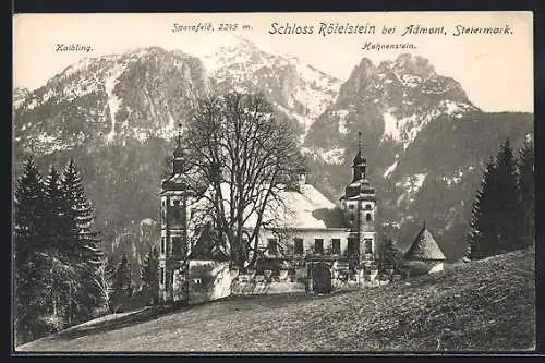 AK Admont /Steiermark, Schloss Rötelstein mit Kalbling, Sparafeld und Hahnenstein