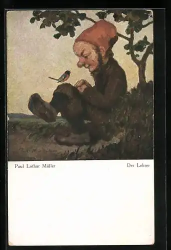 Künstler-AK Paul Lothar Müller: Der Lehrer-Zwerg mit einem Vogel