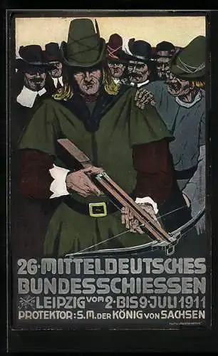 Künstler-AK Leipzig, 26. Mitteldeutsches Bundesschiessen 1911, Armbrustschütze