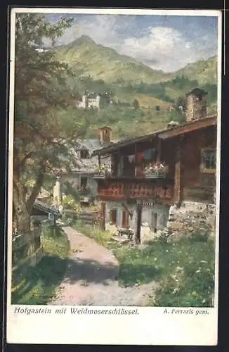 Künstler-AK Hofgastein, Ortspartie mit Weidmoserschlössel