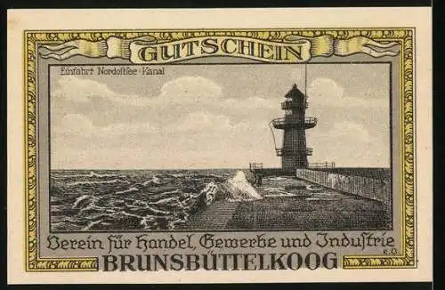 Notgeld Brunsbüttelkoog 1922, 25 Pfennig, Vereinsausgabe mit Wappen und Leuchtturm am Nord-Ostsee-Kanal