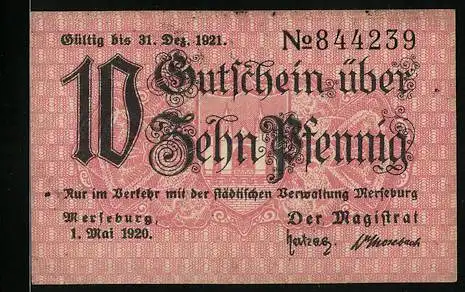 Notgeld Merseburg 1920, 10 Pfennig, Gutschein über Zehn Pfennig, gültig bis 31. Dez. 1921, Nr. 844239