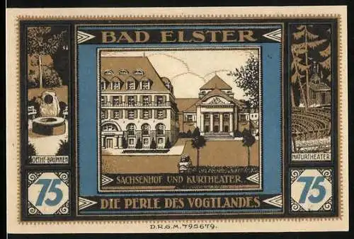 Notgeld Bad Elster, 75 Pfennig, Sachsenhof und Kurtheater, Goethe-Brunnen, Naturtheater, Sparkasse Bad Elster, 26715