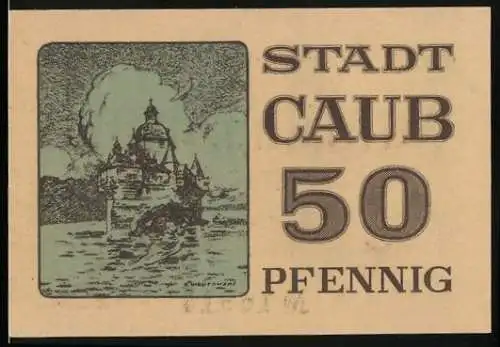 Notgeld Caub, 50 Pfennig, Gutschein der Stadt Caub mit Bild eines Schlosses und Unterschriften auf der Rückseite
